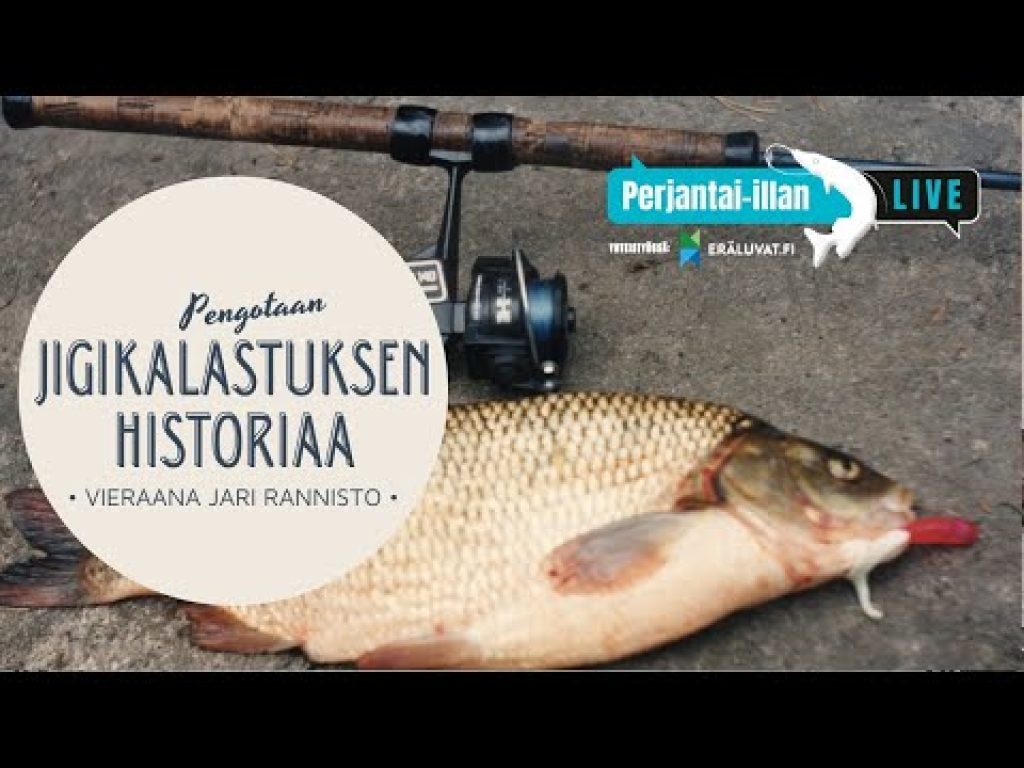 Pengotaan jigikalastuksen historiaa | Perjantai-illan LivE