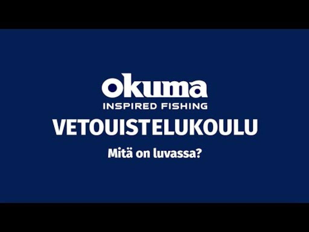 Okuma Vetouistelukoulu – Mitä tiedossa?