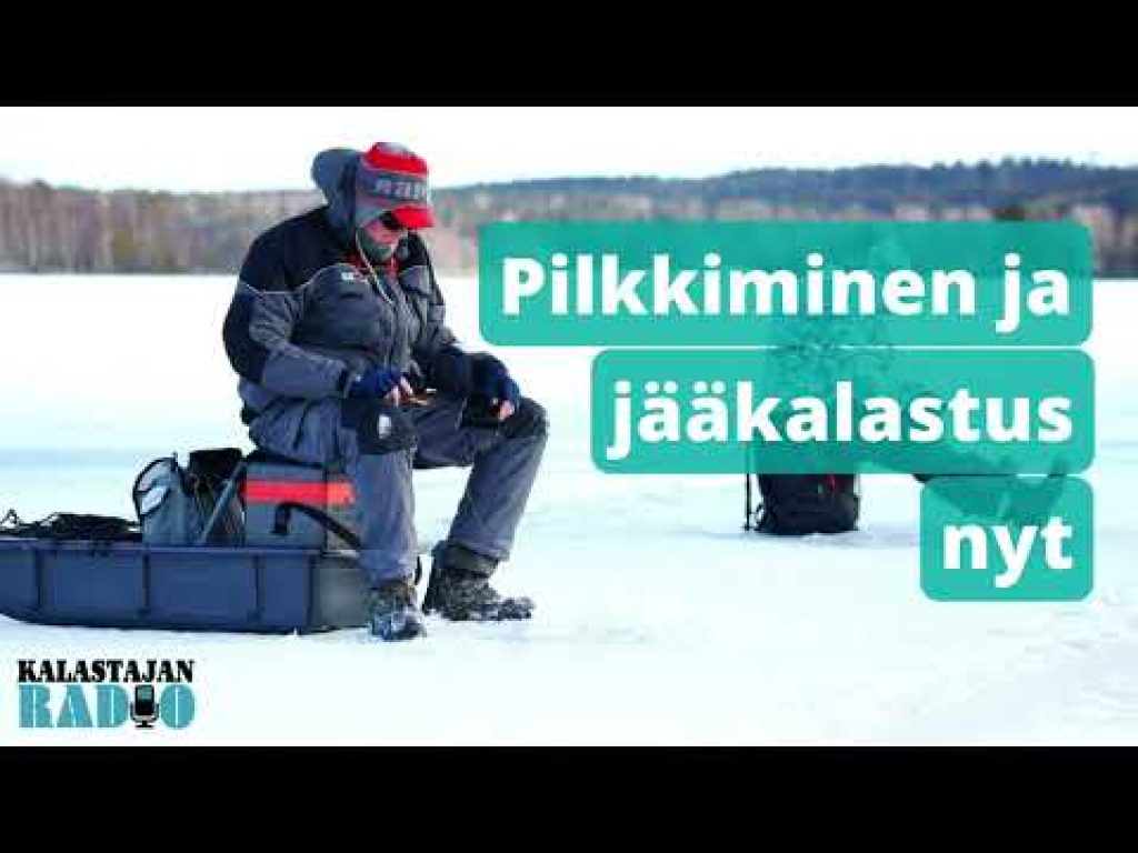Pilkkiminen ja jääkalastus nyt ⎮ Kalastajan Radio