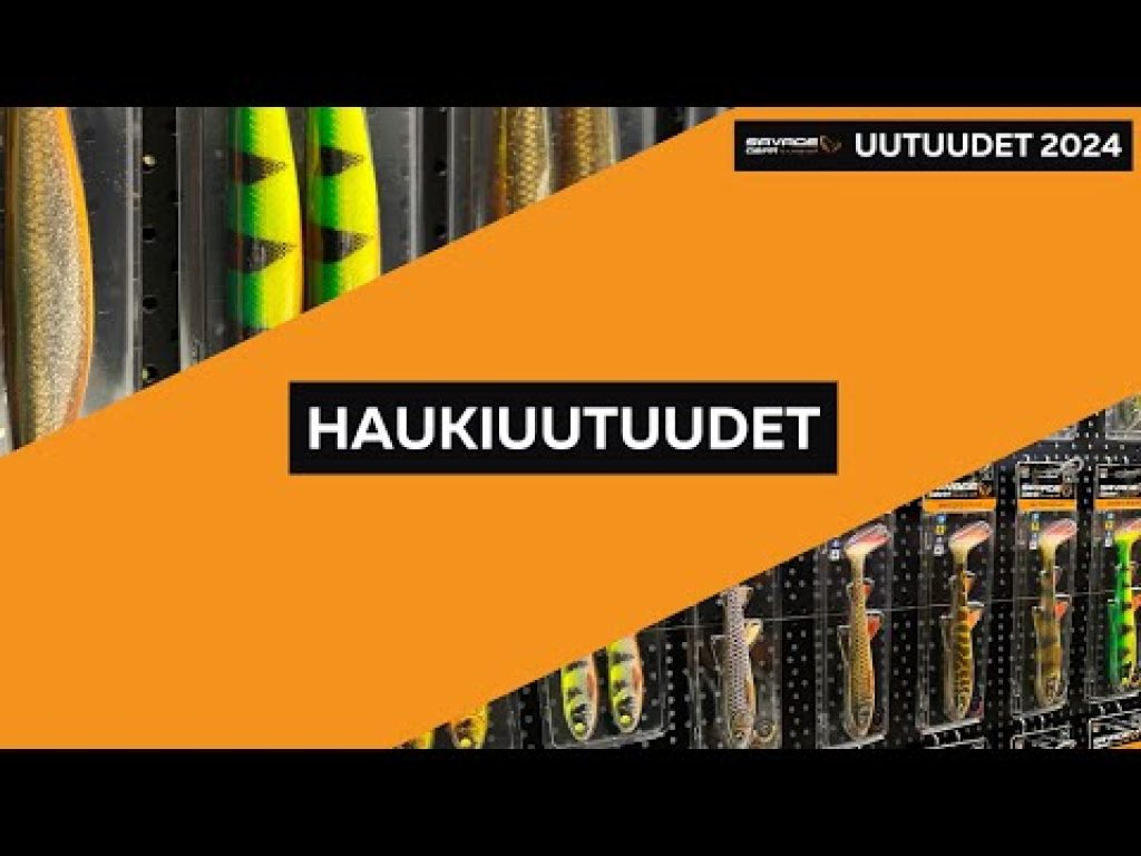 Haukivieheet | SAVAGE GEAR uutuudet ’24, osa 2