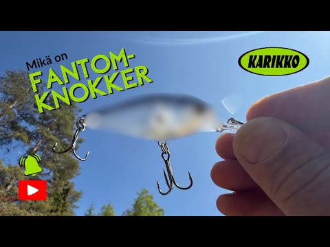 Mikä on Fantom-Knokker? | Uutta supersuosittuun Karikko-vaappuun